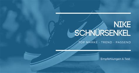 Nike Schnürsenkel: Empfehlungen & Test 2024